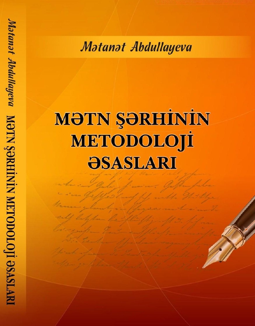 MƏTN ŞƏRHİNİN METODOLOJİ ƏSASLARI (Dərs vəsaiti)